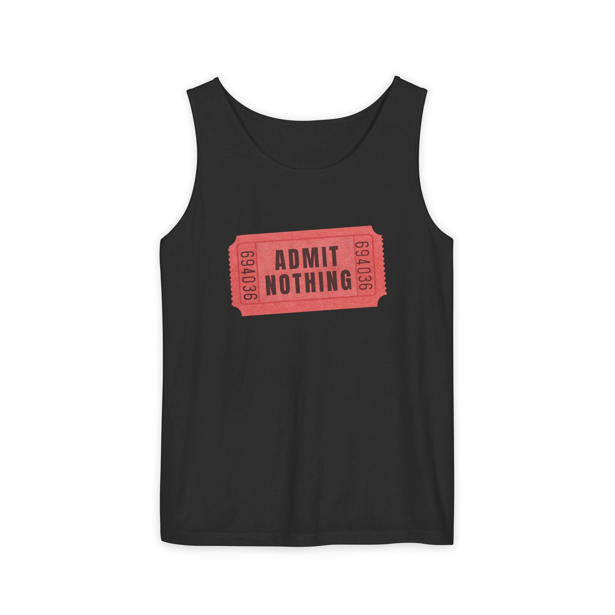 Admit Nothing Tank Top