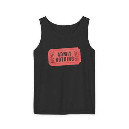 Admit Nothing Tank Top