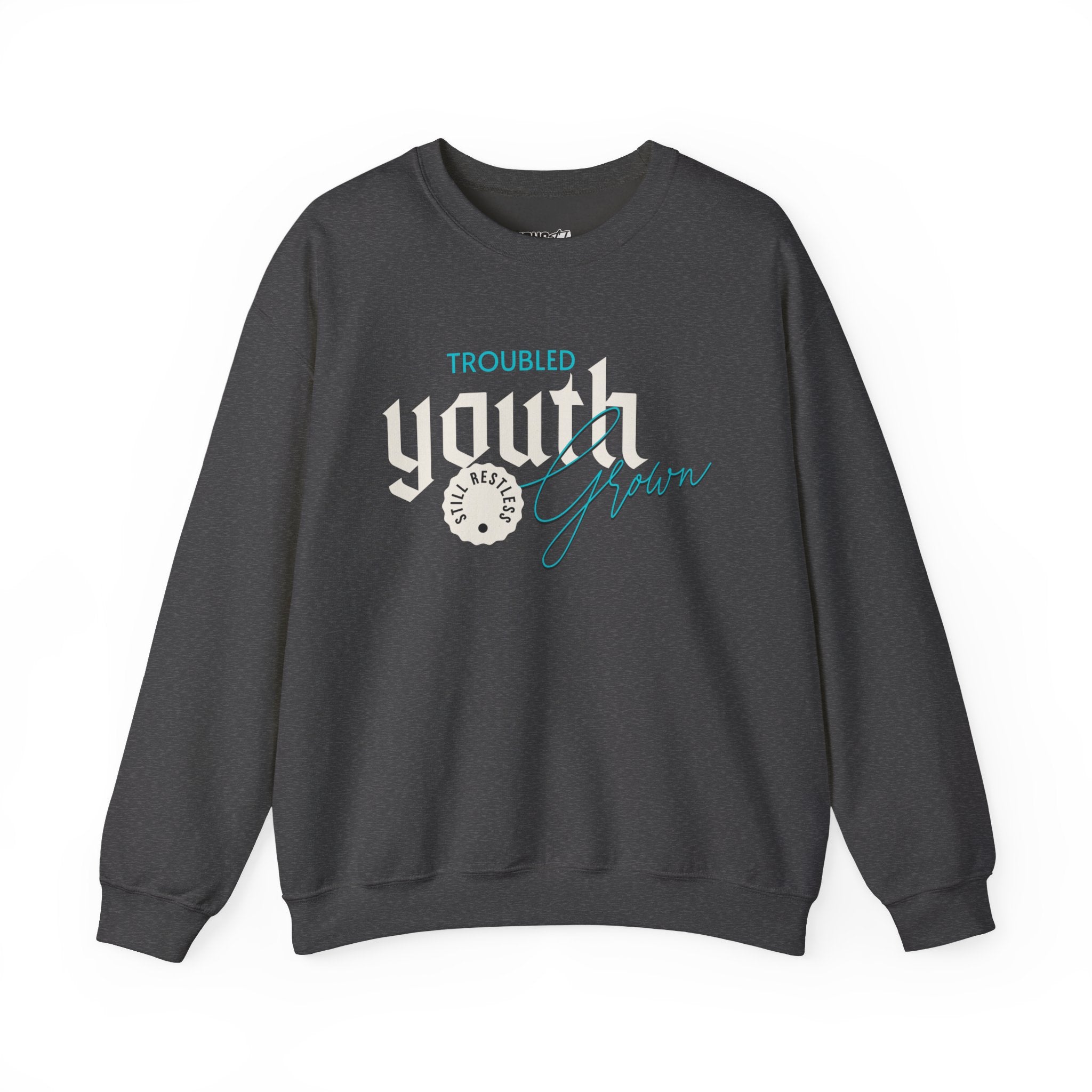 Troubled Youth, Grown Sweatshirt