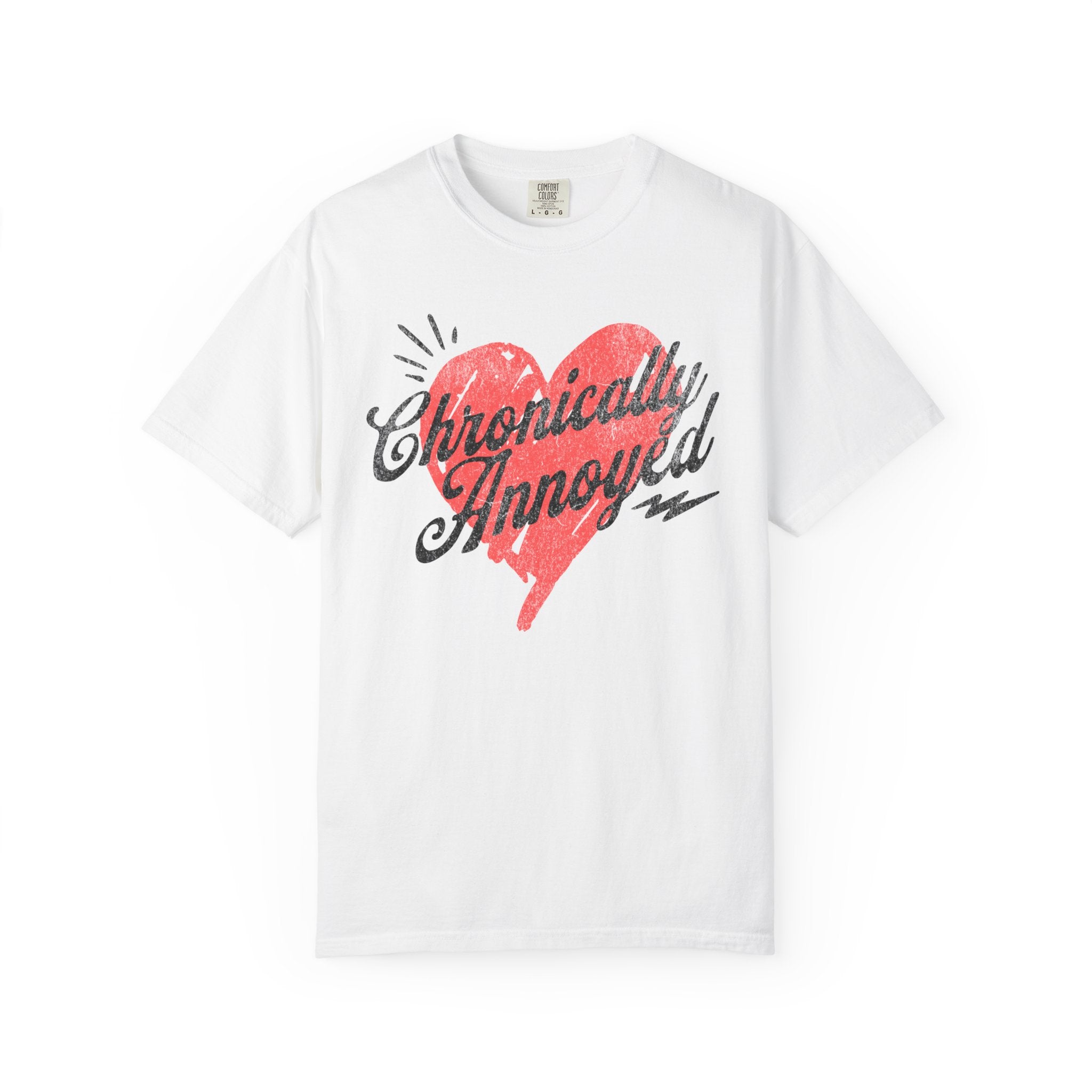Chronically Annoyed Tee