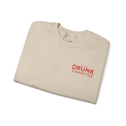 Drunk Cigs Sweatshirt