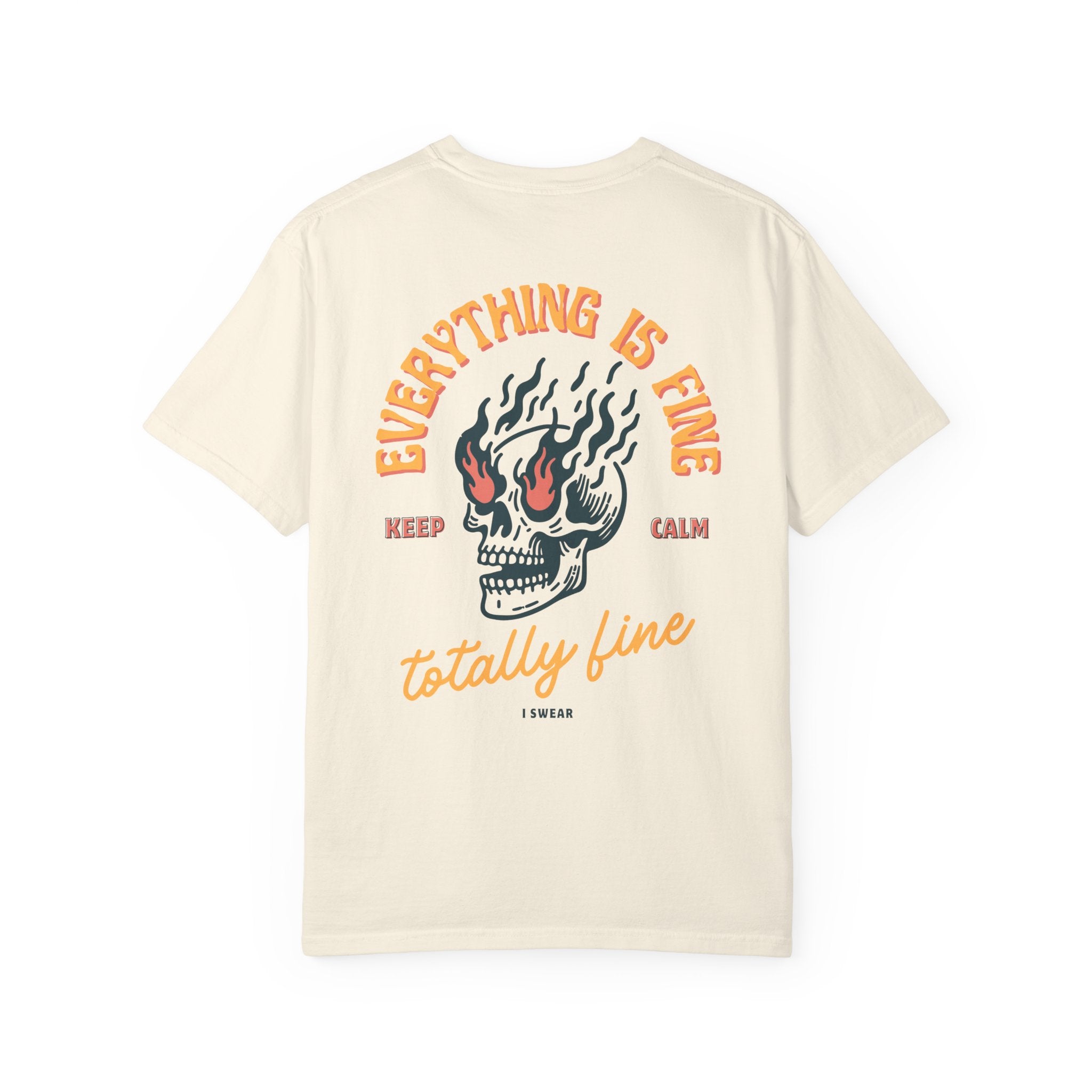 Everything's Fine Tee
