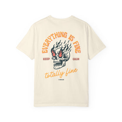 Everything's Fine Tee