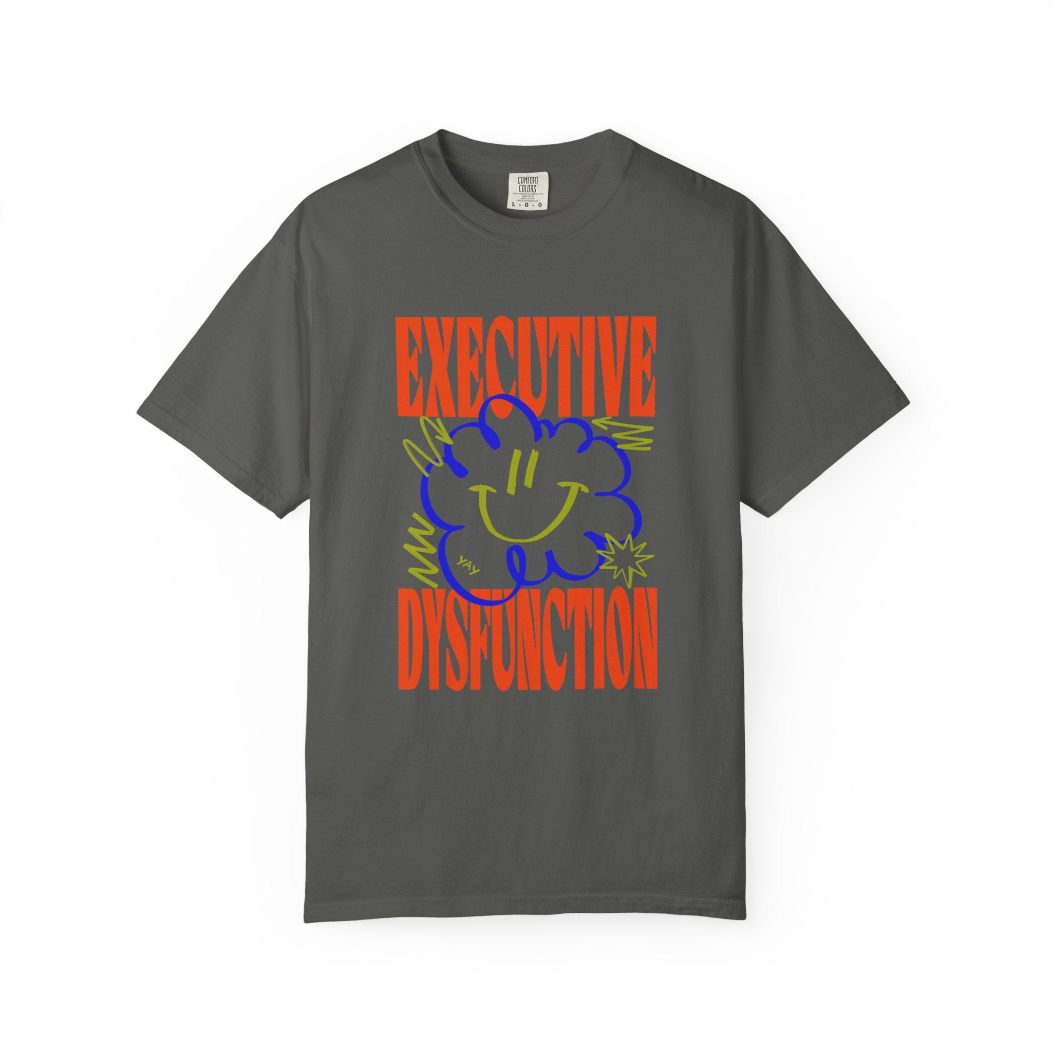 Executive Dysfunction Tee