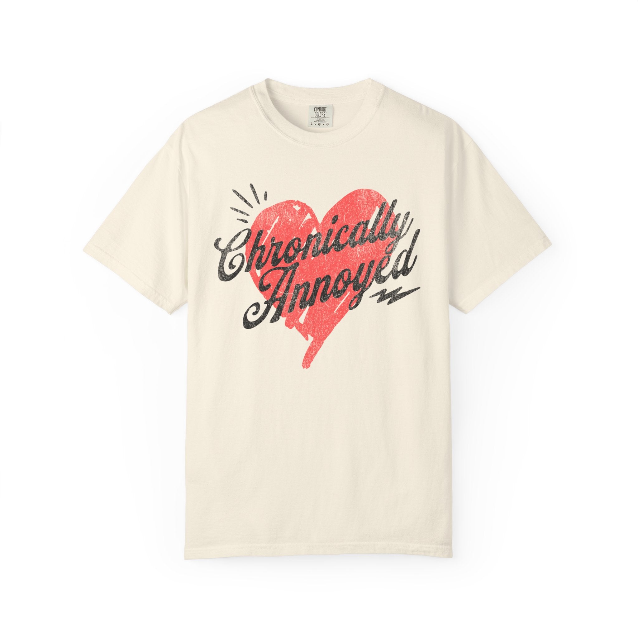 Chronically Annoyed Tee