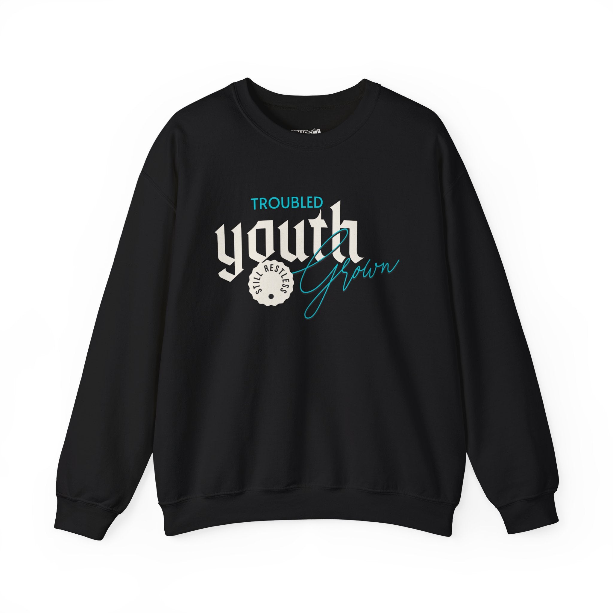 Troubled Youth, Grown Sweatshirt