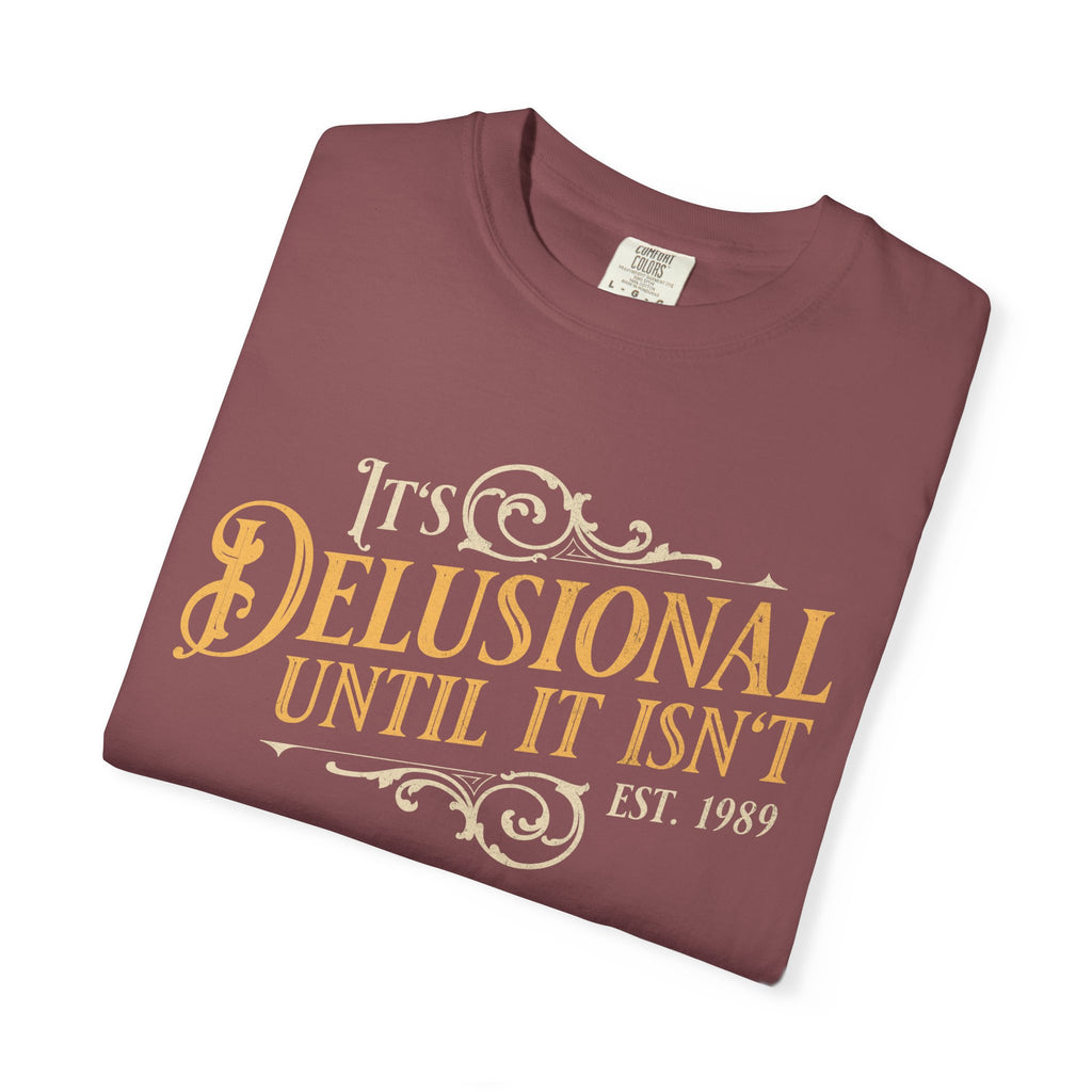 It's Delusional Tee