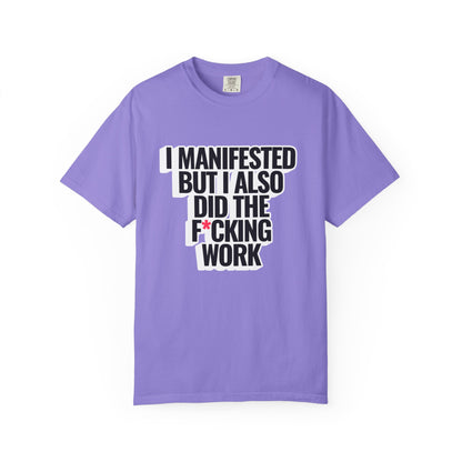 Manifested Tee