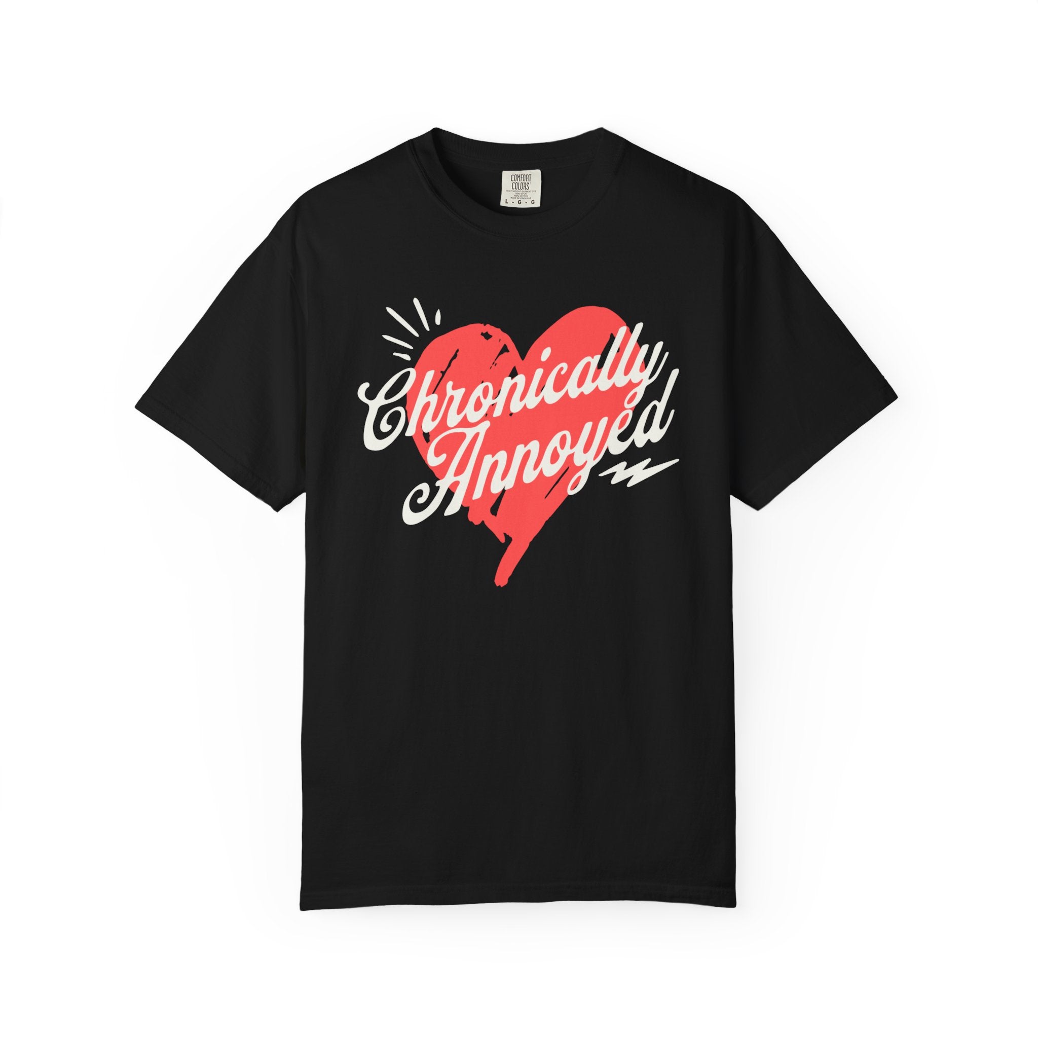 Chronically Annoyed Tee