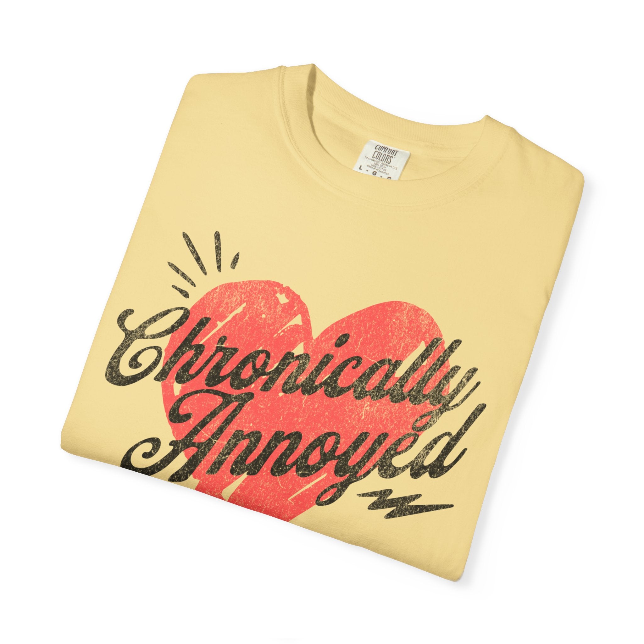 Chronically Annoyed Tee