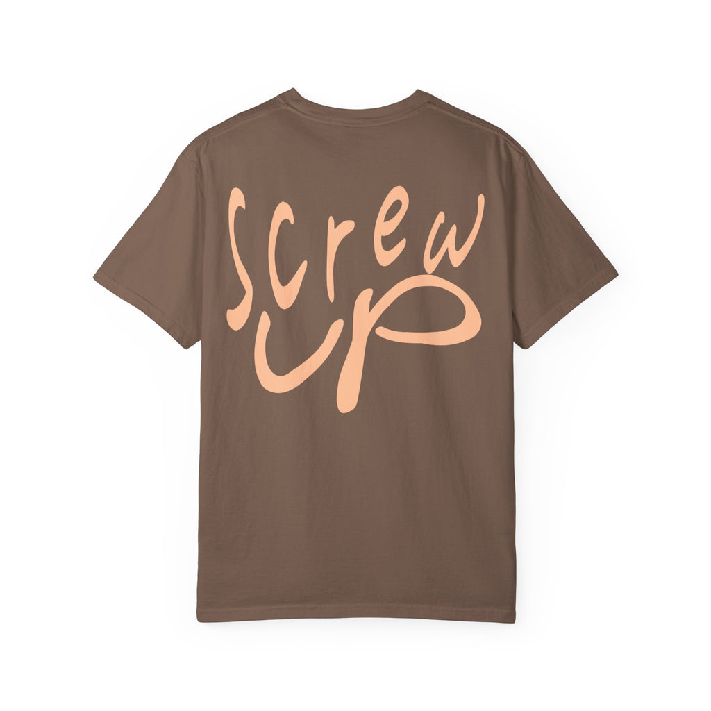 Screw Up Tee