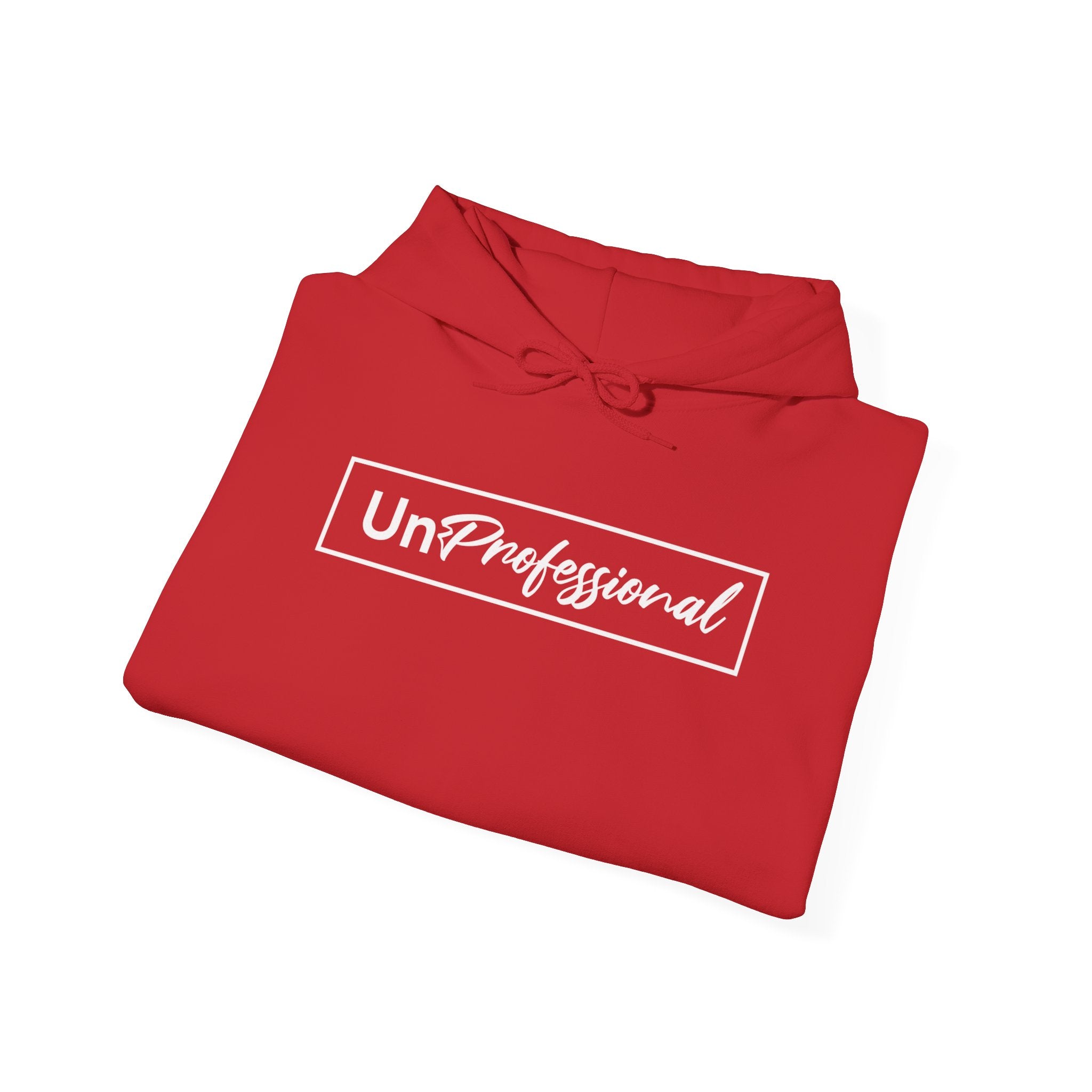 UnProfessional Hoodie