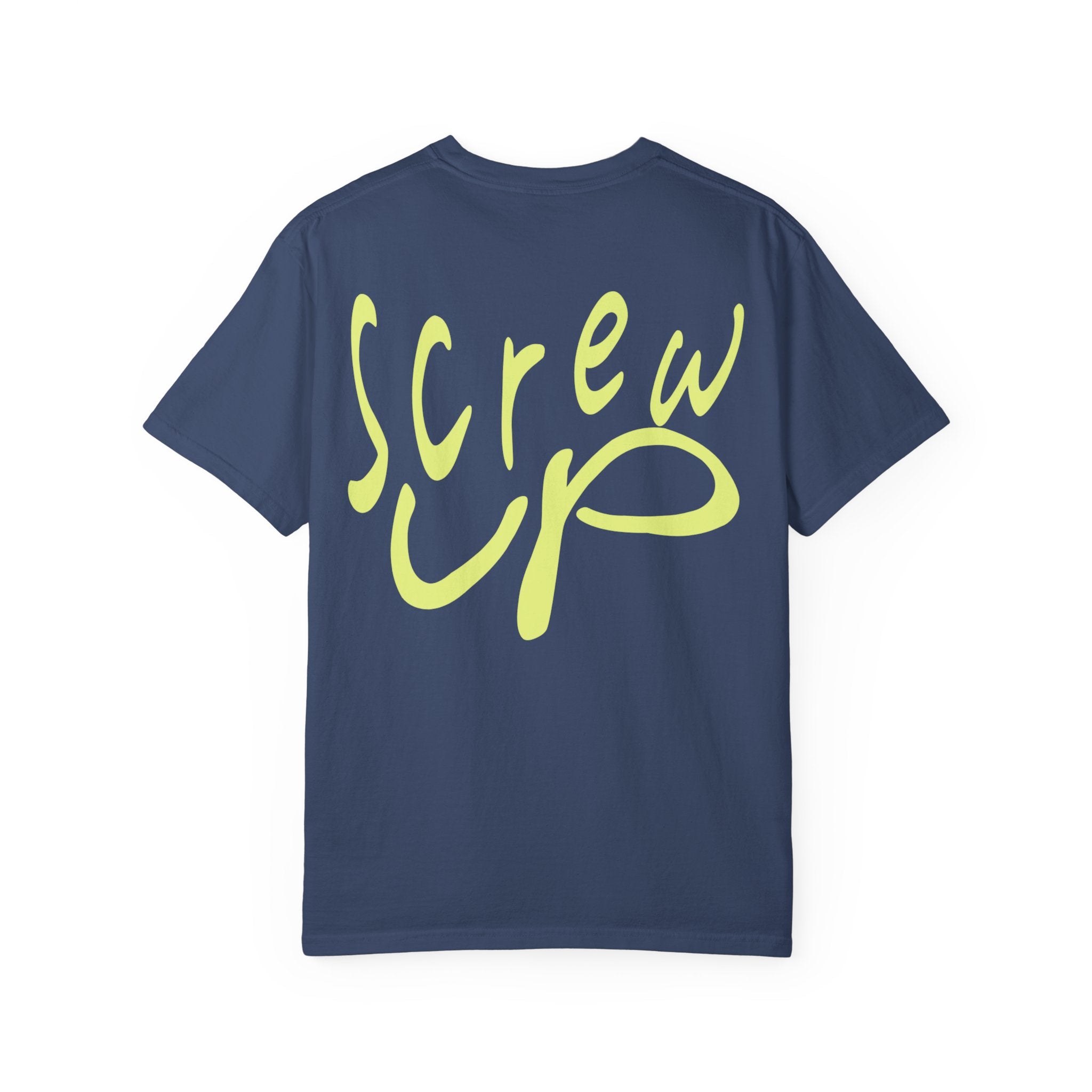 Screw Up Tee