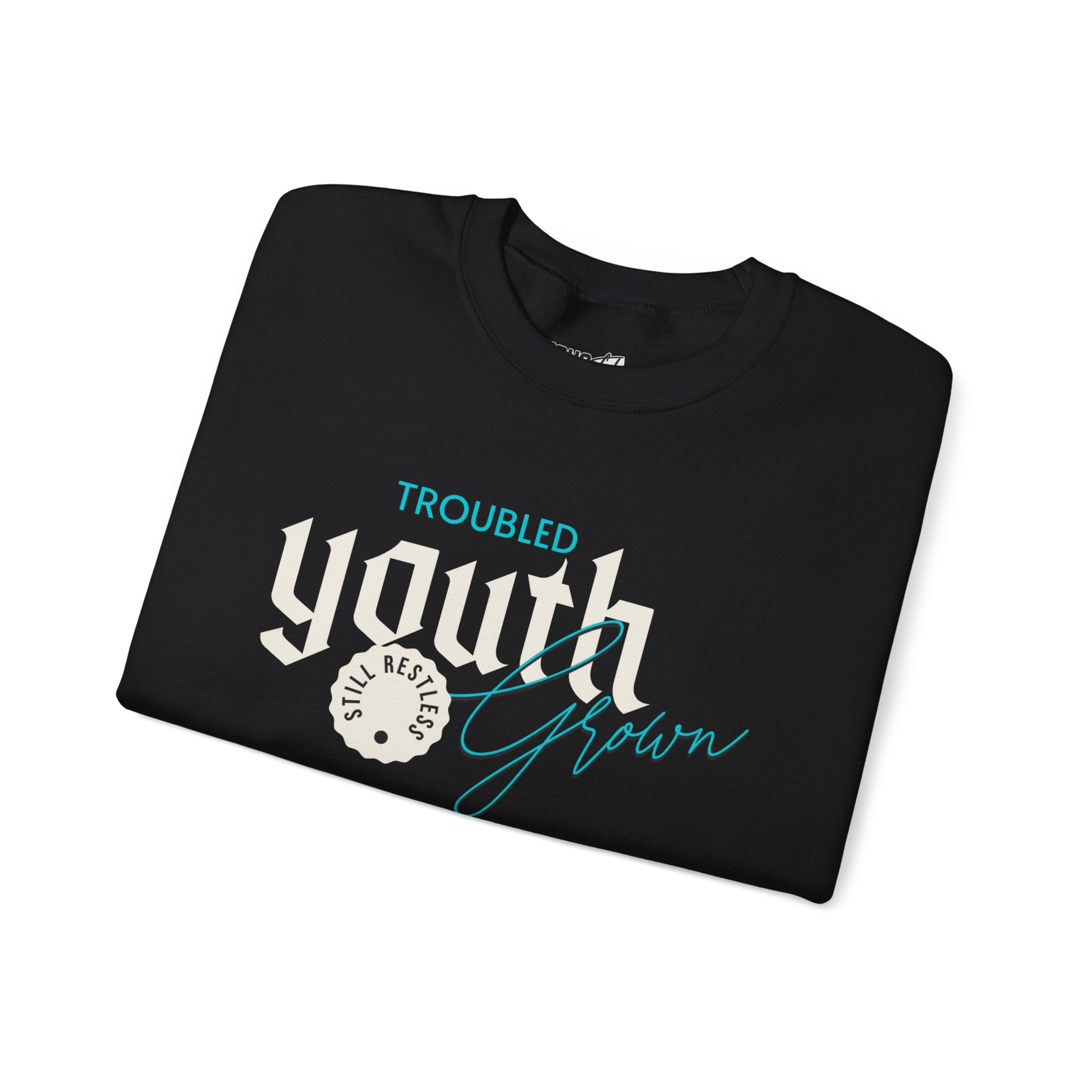 Troubled Youth, Grown Sweatshirt