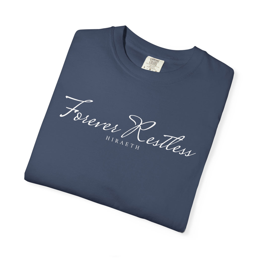 Forever Restless Tee