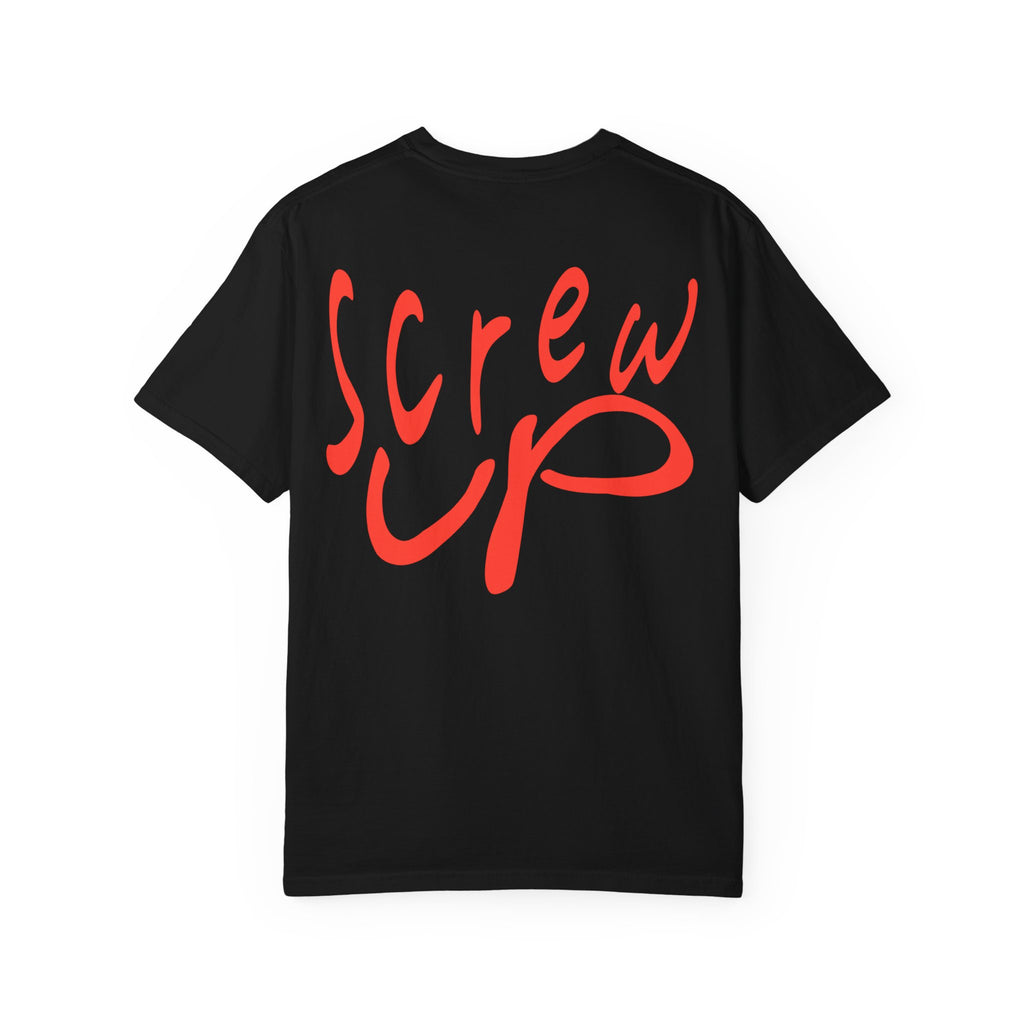 Screw Up Tee