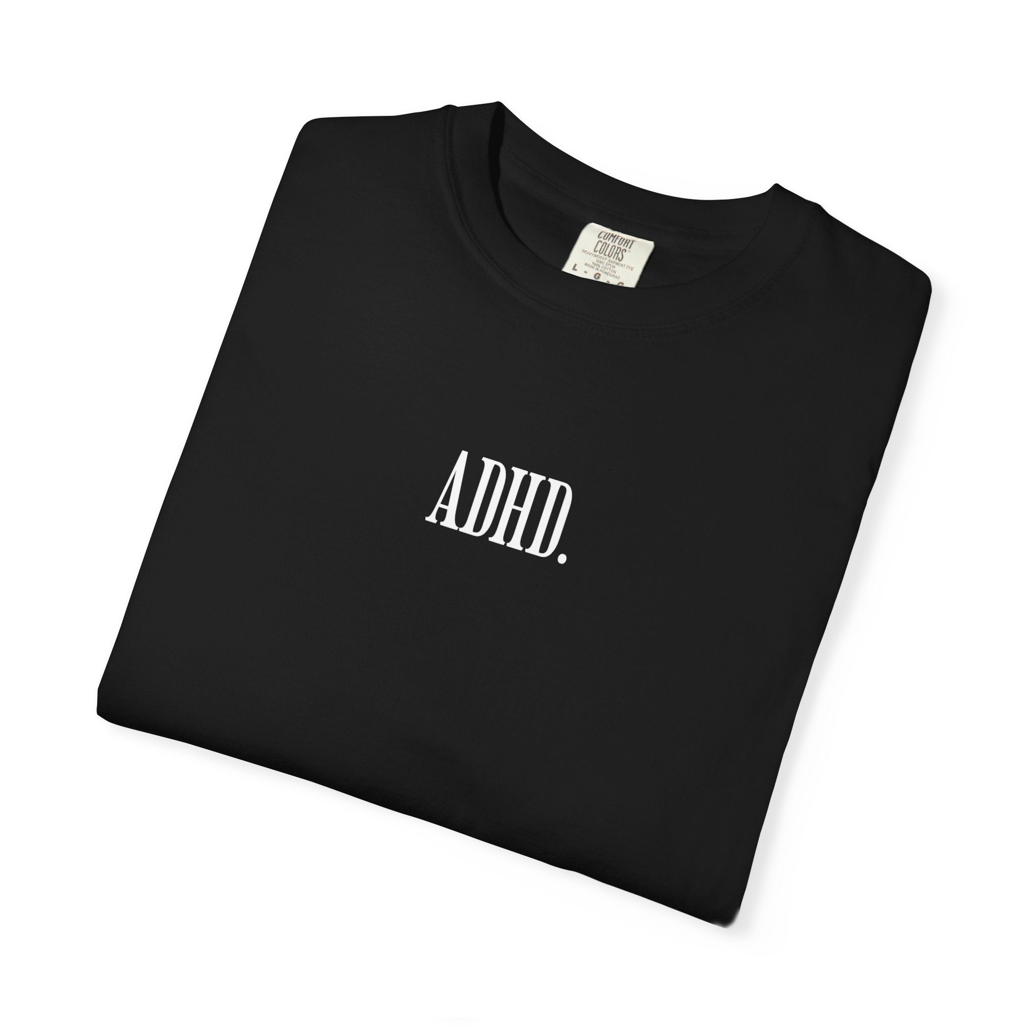 ADHD. Tee