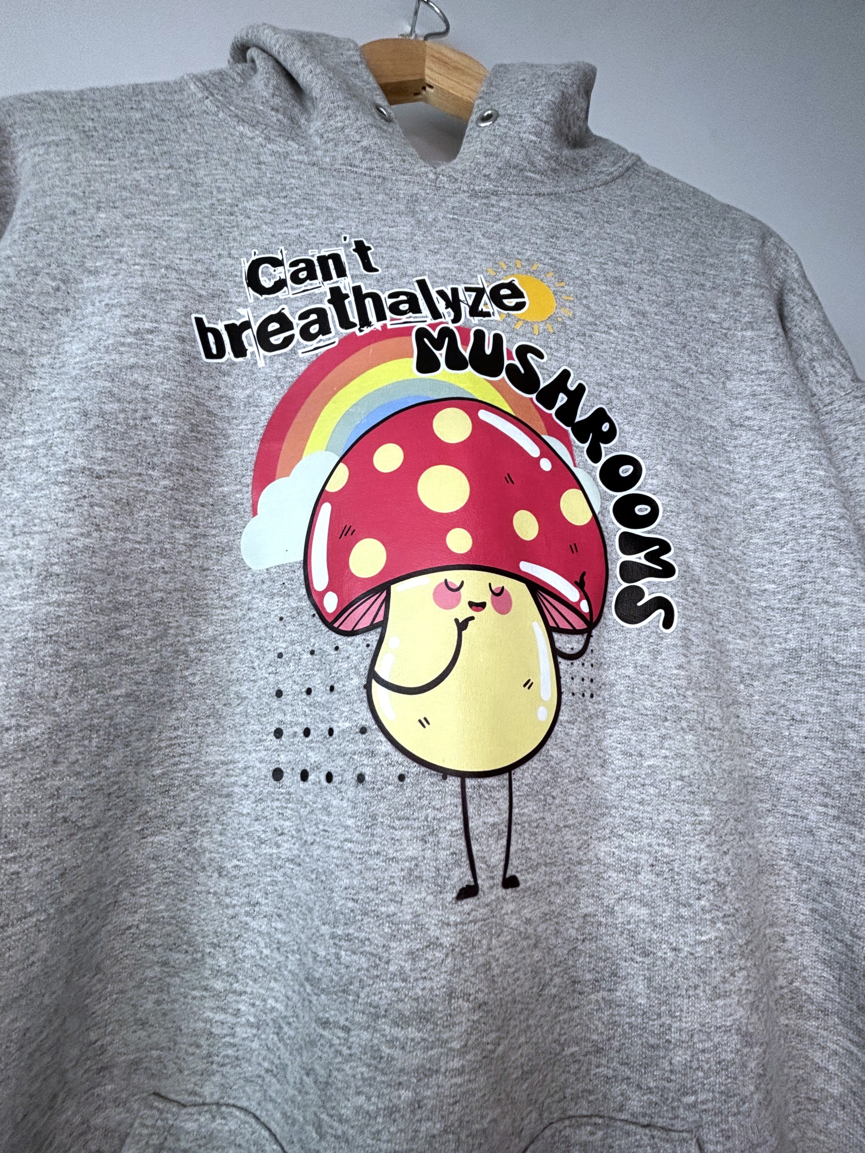 Can't Breathalyze Mushrooms Hoodie · Unisex L