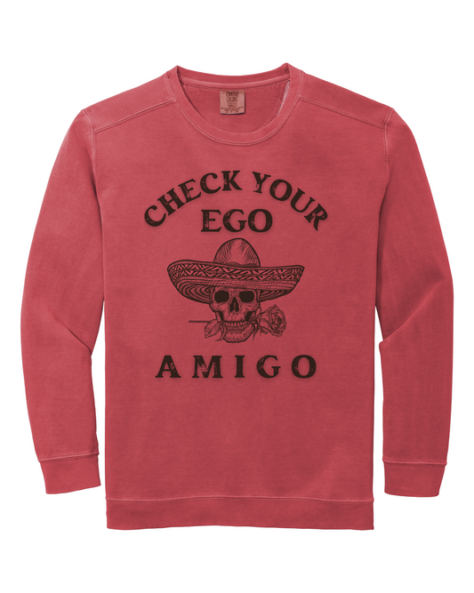 Check your ego, amigo